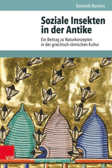 Dominik Berrens - Soziale Insekten in der Antike, E-bok