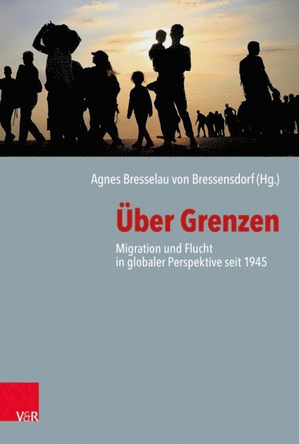 Agnes Bresselau von Bressensdorf - Über Grenzen, E-bok