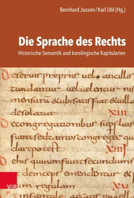 Karl Ubl, Bernhard Jussen - Die Sprache des Rechts, E-bok