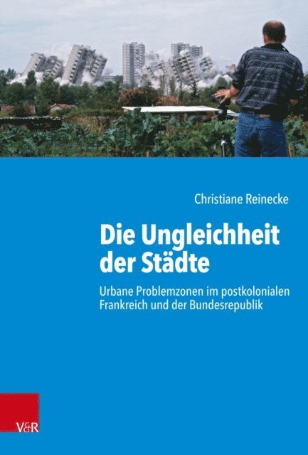 Christiane Reinecke - Die Ungleichheit der Städte, E-bok