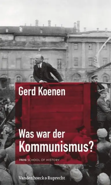 Gerd Koenen - Was war der Kommunismus?, E-bok. Tillgänglighet: Lägg i varukorg