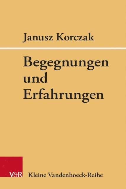 Janusz Korczak - Begegnungen und Erfahrungen, E-bok
