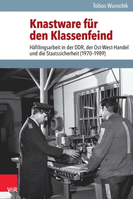 Tobias Wunschik - Knastware für den Klassenfeind, E-bok