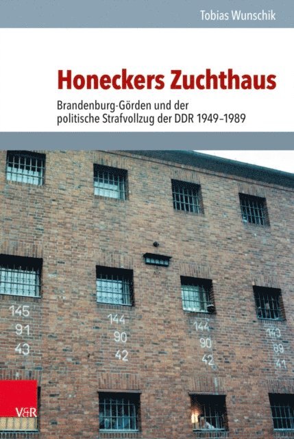 Tobias Wunschik - Honeckers Zuchthaus, E-bok