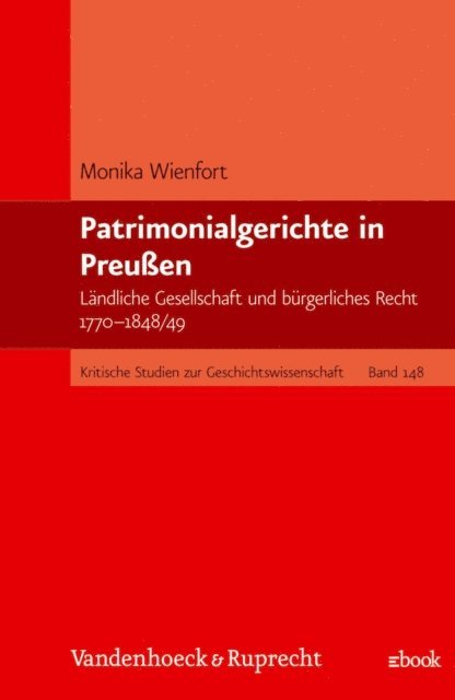 Monika Wienfort - Patrimonialgerichte in Preußen, E-bok