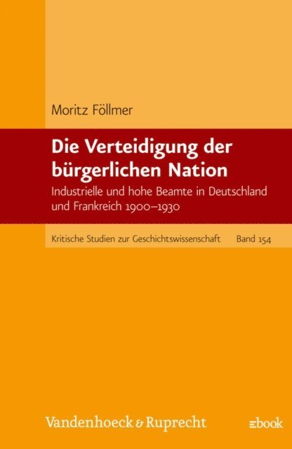Moritz Follmer - Die Verteidigung der bürgerlichen Nation, E-bok