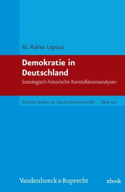 M. Rainer Lepsius - Demokratie in Deutschland, E-bok