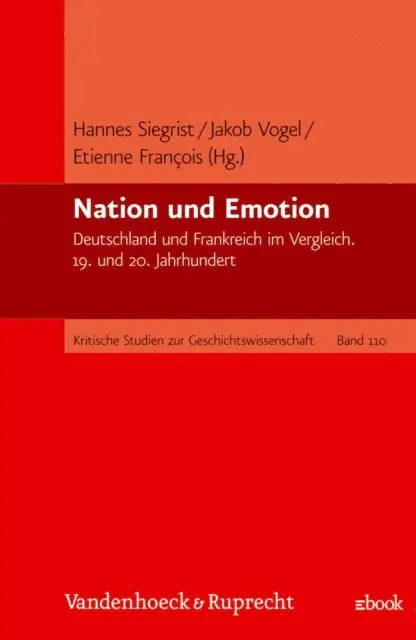 Jakob Vogel, Etienne Francois, Hannes Siegrist - Nation und Emotion, E-bok. Tillgänglighet: Lägg i varukorg
