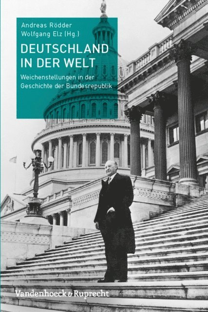 Wolfgang Elz, Andreas Rodder - Deutschland in der Welt, E-bok