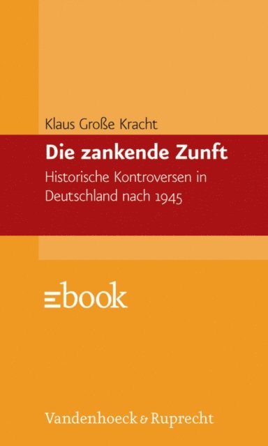 Klaus Groe Kracht - Die zankende Zunft, E-bok