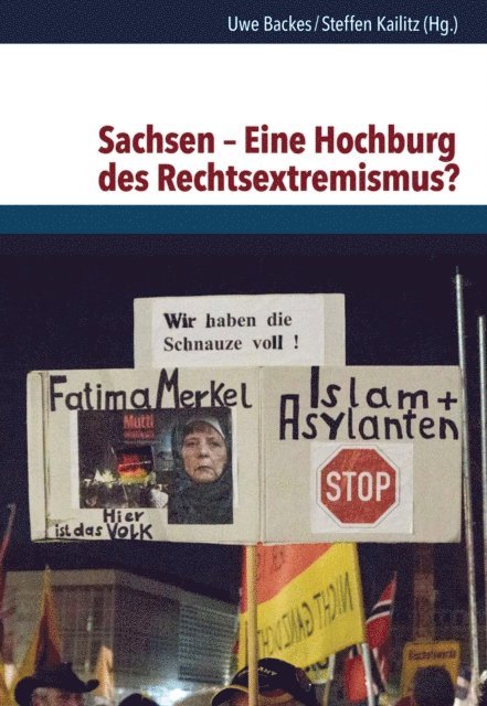 Steffen Kailitz, Uwe Backes - Sachsen – Eine Hochburg des Rechtsextremismus?, E-bok