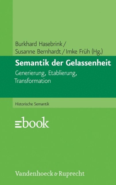 Imke Fruh, Susanne Bernhardt, Burkhard Hasebrink - Semantik der Gelassenheit, E-bok