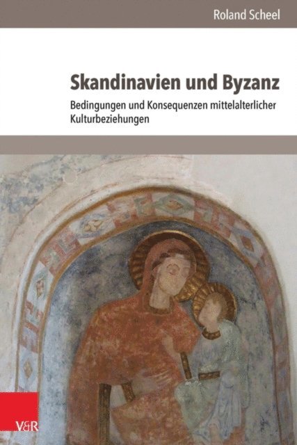 Roland Scheel - Skandinavien und Byzanz, E-bok