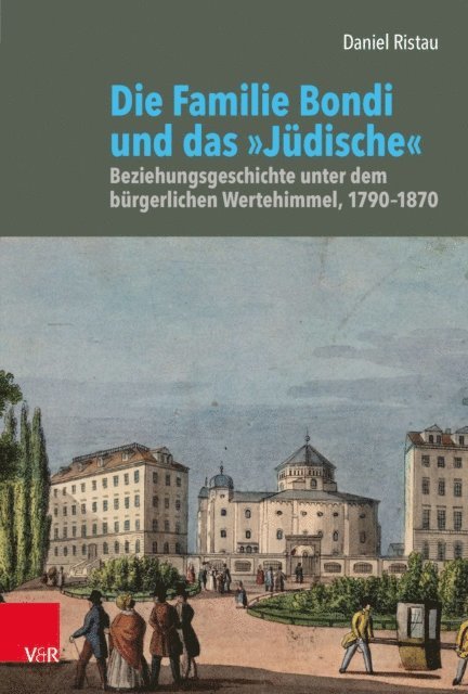 Daniel Ristau - Die Familie Bondi und das »Jüdische«, E-bok