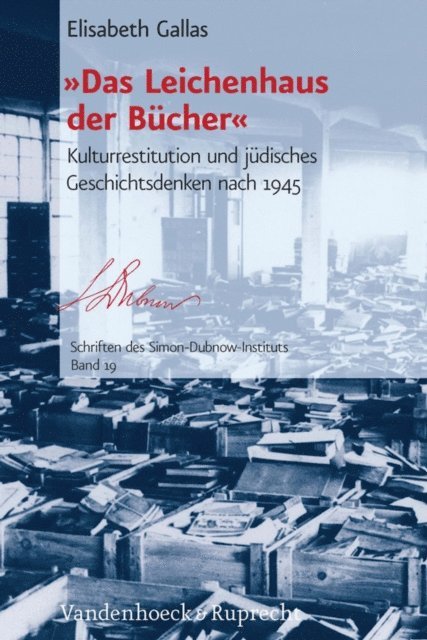 Elisabeth Gallas - »Das Leichenhaus der Bücher«, E-bok