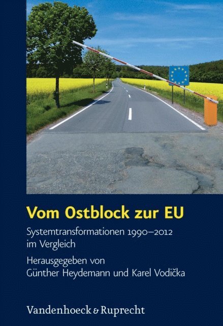 Gunther Heydemann, Karel Vodicka - Vom Ostblock zur EU, E-bok