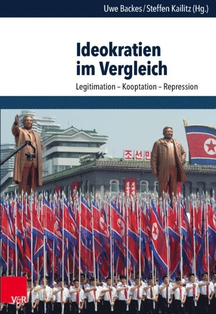 Steffen Kailitz, Uwe Backes - Ideokratien im Vergleich, E-bok