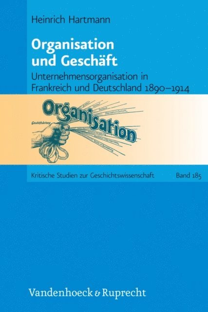 Heinrich Hartmann - Organisation und Geschäft, E-bok