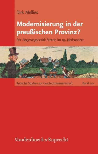 Dirk Mellies - Modernisierung in der preußischen Provinz?, E-bok