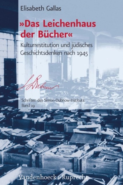 Elisabeth Gallas - »Das Leichenhaus der Bücher«, E-bok