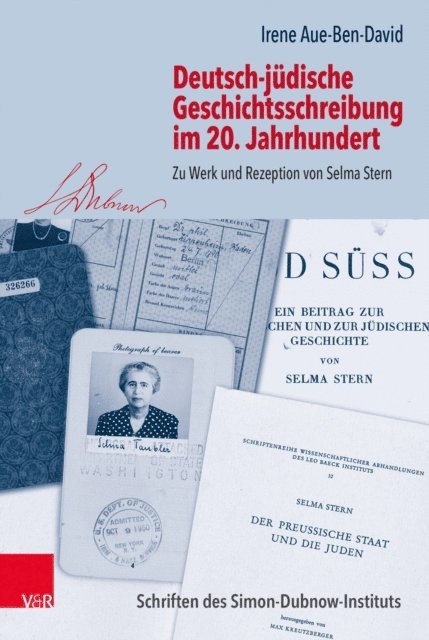Irene Aue-Ben-David - Deutsch-jüdische Geschichtsschreibung im 20. Jahrhundert, E-bok