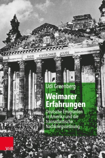 Udi Greenberg - Weimarer Erfahrungen, E-bok. Tillgänglighet: Lägg i varukorg