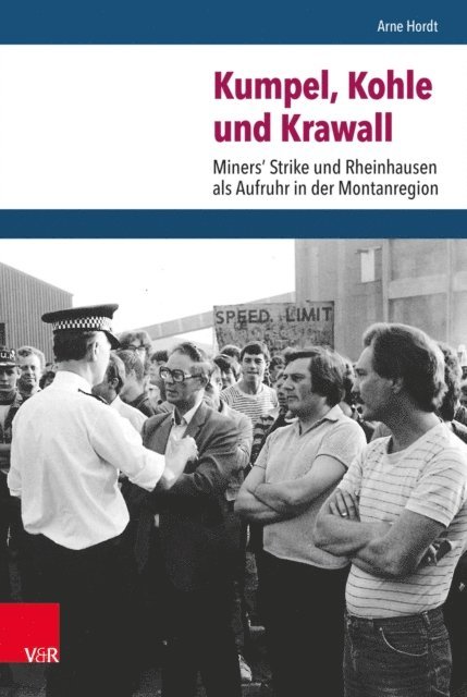Arne Hordt - Kumpel, Kohle und Krawall, E-bok