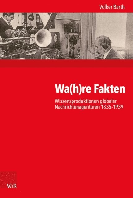 Volker Barth - Wa(h)re Fakten, E-bok