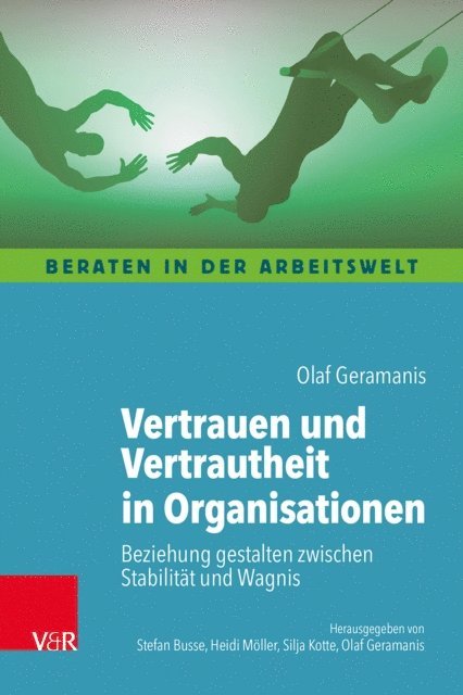 Olaf Geramanis - Vertrauen und Vertrautheit in Organisationen, E-bok