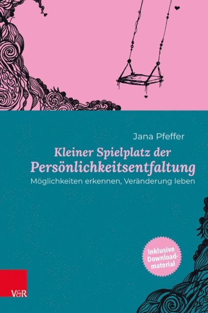 Jana Pfeffer - Kleiner Spielplatz der Persönlichkeitsentfaltung, E-bok