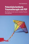 Potentialorientierte Traumatherapie mit PEP
