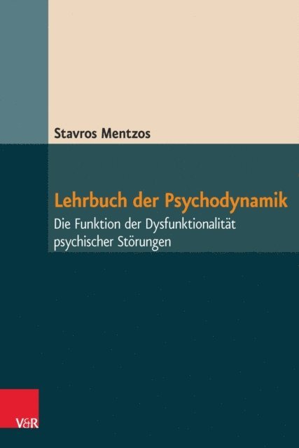 Stavros Mentzos - Lehrbuch der Psychodynamik, E-bok