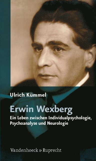 Ulrich Kummel - Erwin Wexberg, E-bok