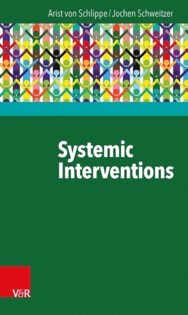 Jochen Schweitzer, Arist von Schlippe - Systemic Interventions, E-bok