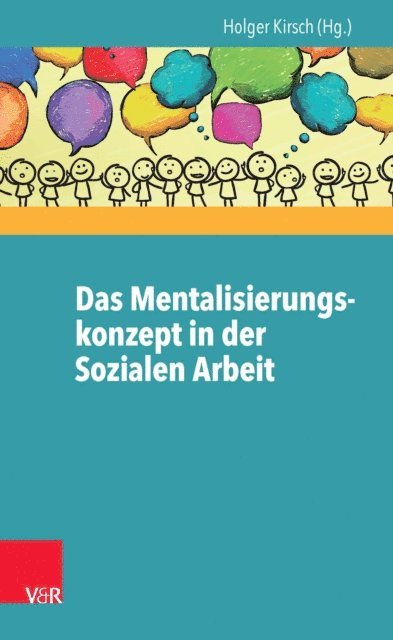 Holger Kirsch - Das Mentalisierungskonzept in der Sozialen Arbeit, E-bok