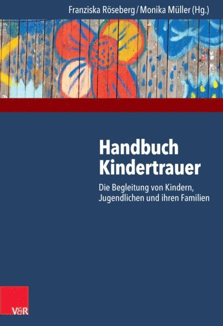 Monika Muller, Franziska Roseberg - Handbuch Kindertrauer, E-bok