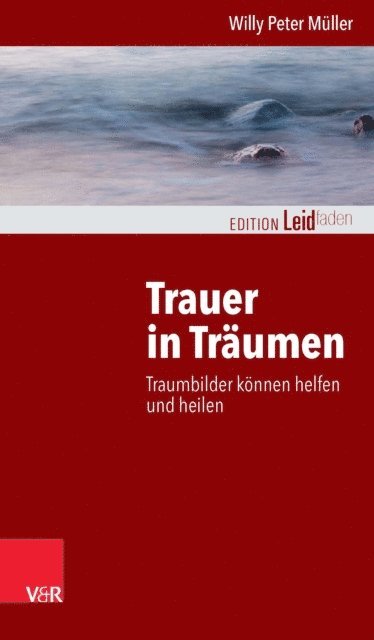 Willy Peter Muller - Trauer in Träumen, E-bok
