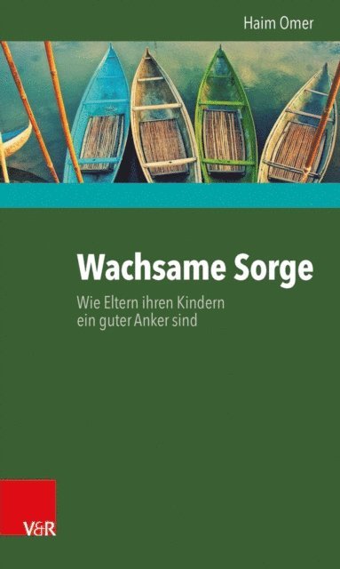 Haim Omer - Wachsame Sorge, E-bok