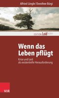 Wenn das Leben pflügt