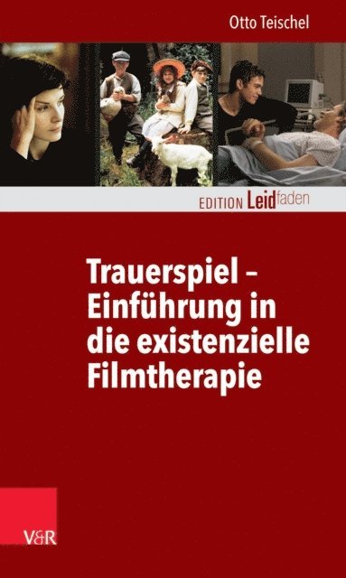 Otto Teischel - Trauerspiel – Einführung in die existenzielle Filmtherapie, E-bok