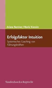 Erfolgsfaktor Intuition