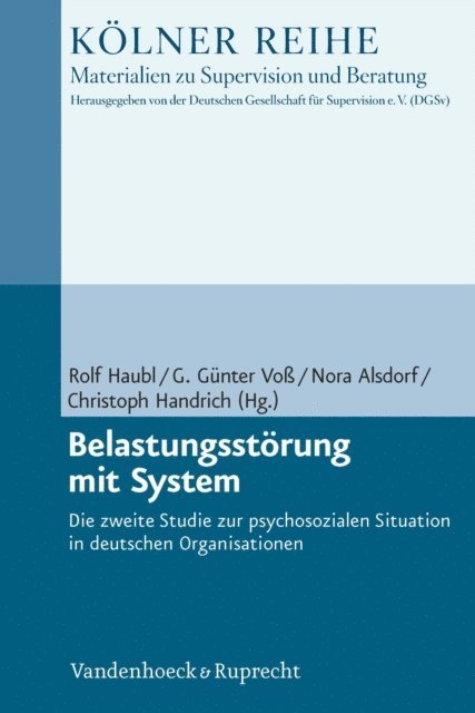 Christoph Handrich, Nora Alsdorf, G. Gunter Vo, Rolf Haubl - Belastungsstörung mit System, E-bok