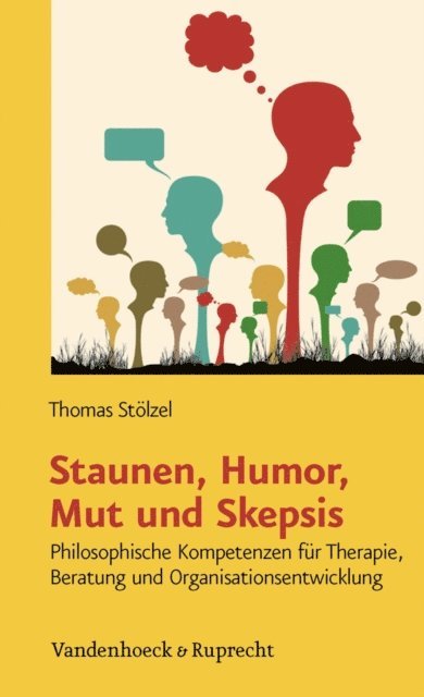 Thomas Stolzel - Staunen, Humor, Mut und Skepsis, E-bok