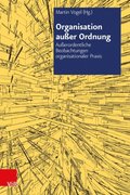 Organisation auÿer Ordnung