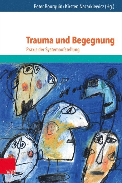 Kirsten Nazarkiewicz, Peter Bourquin - Trauma und Begegnung, E-bok