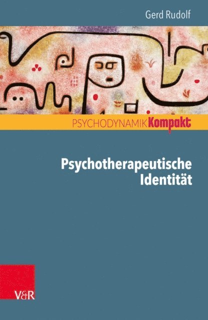 Gerd Rudolf - Psychotherapeutische Identität, E-bok