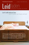 Let''s talk about sex ? auch in Zeiten von Trauer und Leid