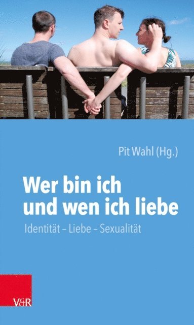Pit Wahl - Wer bin ich und wen ich liebe, E-bok