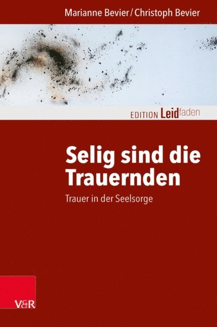 Christoph Bevier, Marianne Bevier - Selig sind die Trauernden, E-bok
