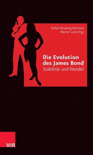 Werner Greve, Stefani Brusberg-Kiermeier - Die Evolution des James Bond, E-bok